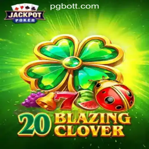 Uncover the Excitement of 20BlazingClover with PG.BOT Oficial Slots Brasil #1